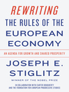 Cover image for Rewriting the Rules of the European Economy